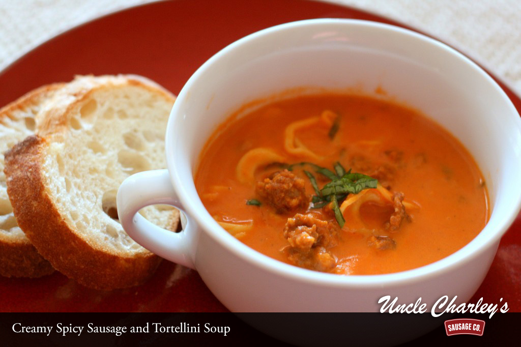 Creamy Spicy Sausage & Tortellini Soup An Uncle Charley’s Recipe